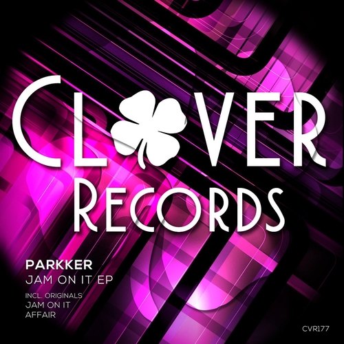 Parkker - Jam On It [CVR177]